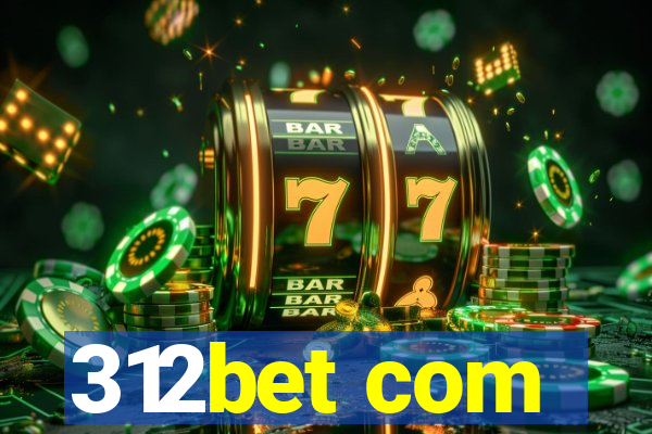 312bet com